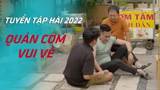 Tuyển Tập Hài Mới LONG ĐẸP TRAI 2022 - QUÁN CƠM VUI VẺ | Long Đẹp Trai, Lê Nam, Quyên Qui, Long Hồ