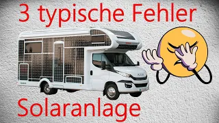 Solaranlage Wohnmobil einbauen. 3 typische Fehler