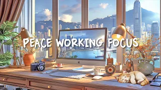 Peace Working Focus ~ 🎧 Calm & Peace Lofi Mix で仕事/勉強/リラックスしてみませんか 🌿 Lofi Study Corner