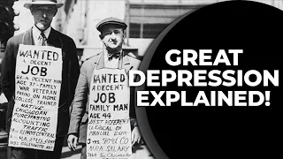 The Great Depression Explained! Great Depression Documentary You Must WATCH!