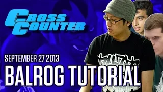 Balrog Tutorial feat. Crackfiend (@Crackfiend) - USF4 Tutorial