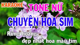 Chuyện Hoa Sim Karaoke Tone Nữ Nhạc Sống - Phối Mới Dễ Hát - Nhật Nguyễn