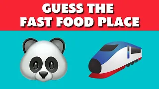 Guess the Fast Food Place by Emoji / Quiz