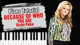 🎹How to play "BECAUSE OF WHO YOU ARE" by Vicki Yohe (easy gospel piano lesson tutorial free)