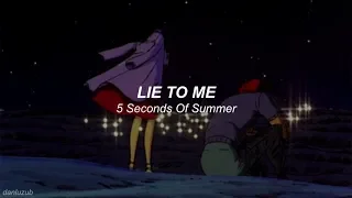 5 Seconds Of Summer // Lie To Me ; lyrics - español ☆彡