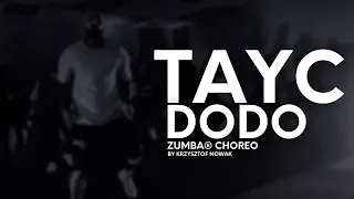 TAYC - DODO - Zumba® Fitness Choreography