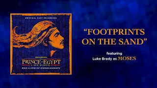 Footprints on The Sand — The Prince of Egypt (Lyric Video) [OCR West End]