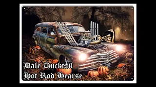 Dale Ducktail - Hotrod Hearse