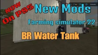 FS22   BR water Tank   new mod for Feb 18