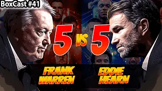 5 v 5 Boxing | Matchroom v Queensbury | Eddie v Frank | | Wilder v Zhang | BoxCast #41