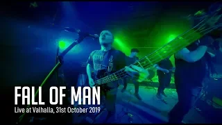 Fall Of Man live at Valhalla 31st October 2019.