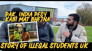 Sad Story of illegal student of UK 🇬🇧 |Don't send money to Pakistan, India from Uk 🇬🇧 | Real story