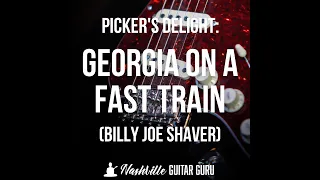 Georgia On A Fast Train: Shaver guitar tutorial