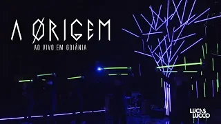 Lucas Lucco - A Ørigem (Ao Vivo em Goiânia)