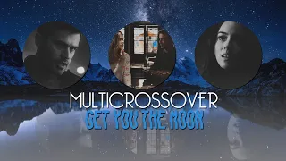 multicrossover │ Get you the Moon [58]