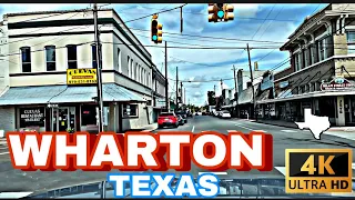 [4K] Wharton, Texas - City Tour & Drive Thru