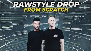 RAWSTYLE DROP FROM SCRATCH IN FL STUDIO | Free FLP Download
