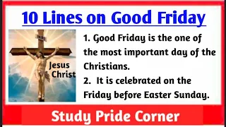 10 Lines on Good Friday in English | Few Lines on Good Friday | Write 10 Lines on Good Friday