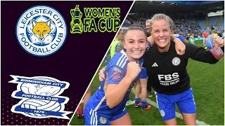 Leicester City vs Birmingham City Women’s Fa League Cup | highlights