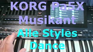 KORG Pa5X Musikant: Alle DANCE Styles (complete style demo)