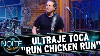 The Noite (13/09/16) - Ultraje toca "Run Chicken Run", do Link Wray