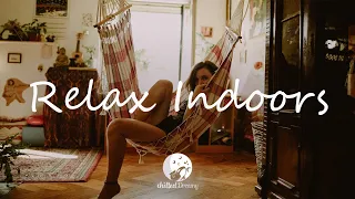 Relax Indoors - An IndieFolkPop Playlist | November 2020