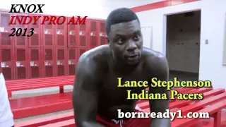 Born Ready Lance Stephenson Highlights - Knox Indy Pro-Am 2013