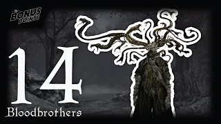 Forbidden Woods - The lone lantern gauntlet - Bloodbrothers Ep14 - A Bloodborne Let's Play