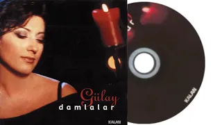 Gülay - Göç (Damlalar)