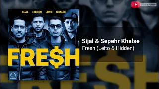 🎧 Sijal & Sepehr Khalse Behzad Leito Mehrad Hidden - Fresh سیجل سپهر خلسه بهزاد لیتو مهراد هیدن فرش