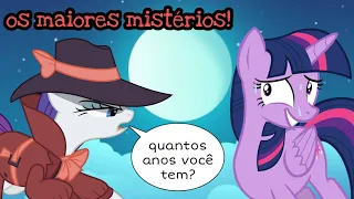 OS MAIORES MISTÉRIO DE MLP QUE NUNCA FORAM RESOLVIDOS!