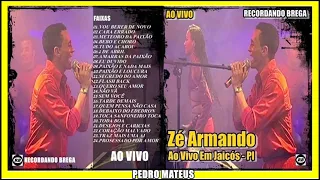 Zé Armando - Ao Vivo Em Jaicós - PI - Completo