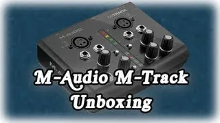M-Audio M-Track Unboxing Video