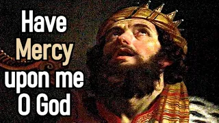 Have Mercy upon me, O God / Psalm 51