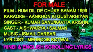 Aankhon Ki Gustakhiyan Maaf Karaoke With Lyrics Male Only D2 Sanu Kavita Hum Dil De C. Sanam 1999