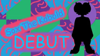 《 DEBUT STREAM  PART 2 》Sox The Kobold Vtuber Debut #SoxTheKobold #Sox_Debut