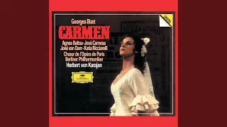 Bizet: Carmen / Act 1 - "Quand je vous aimerai?"/Havanaise: "L'amour est un oiseau rebelle"