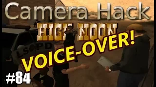 GTA SA Camera Hack VOICE-OVER! - Mission 84: High Noon