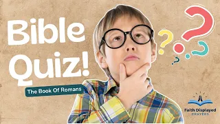 ❓Can You Pass this Bible Quiz on the Book of Romans? 📖