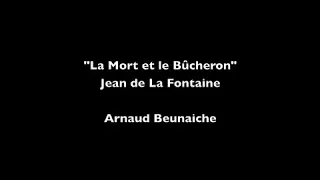 La Mort et le Bûcheron - Jean de La Fontaine