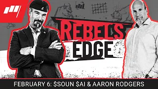 Rebel's Edge with Jon & Pete Najarian- $SOUN $AI and Aaron Rodgers