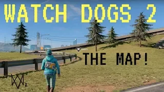 HOW BIG IS THE MAP in Watch Dogs 2? Walk Across the Map