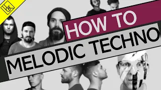 How to make melodic techno like a PRO