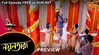 Nayantara - Preview | 29 Sep 2021 | Full Ep FREE on SUN NXT | Sun Bangla Serial