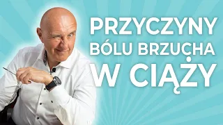 Ból brzucha w ciąży. Jakie mogą być przyczyny?