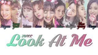 TWICE (트와이스) - 날 바라바라봐 (Look At Me) Han/Rom/Eng Colour Coded Lyrics