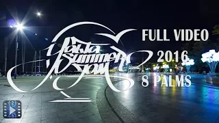 YALTA SUMMER JAM. 8 PALMS | FULL VIDEO | 2016