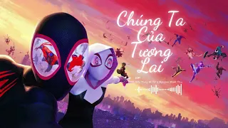 Chúng Ta Của Tương Lai (Lofi Ver) - Sơn Tùng M-TP | Nguyen Minh Thu