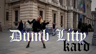 [KPOP IN PUBLIC ITALY] KARD ◇♤♡♧ - 'DUMB LITTY' Dance Cover // Lizzy Hope