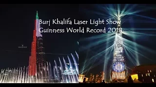 Burj Khalifa Laser Light Show - Guinness World Record 2018